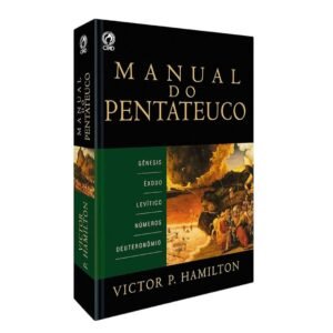 Manual do Pentateuco | Victor P. Hamilton